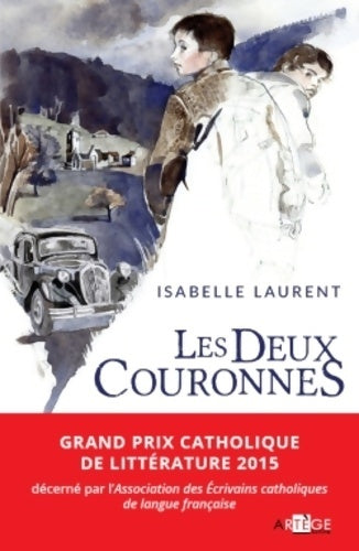 Livrenpoche : Les deux couronnes - Isabelle Laurent - Livre