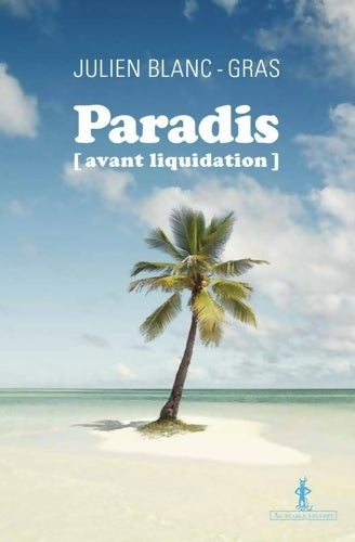 Livrenpoche : Paradis - Julien Blanc-Gras - Livre