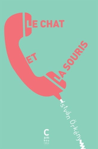 Livrenpoche : Le chat et la souris - Istvan Orkény - Livre