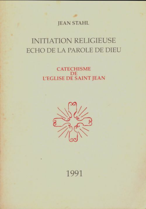Livrenpoche : Initiation religieuse echo de la parole de dieu - Jean Stahl - Livre