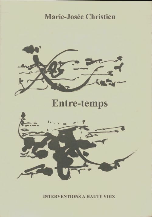 Livrenpoche : Entre-temps - Marie-Josée Christien - Livre