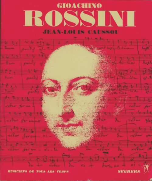 Livrenpoche : Gioachino Rossini - Jean-Louis Caussou - Livre