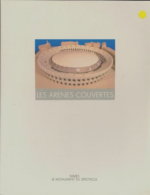 Livrenpoche : Les arènes couvertes - Collectif - Livre
