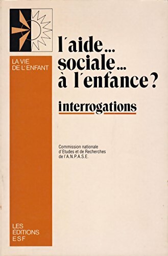 Livrenpoche : L'aide sociale à l'enfance ? interrogations - Collectif - Livre