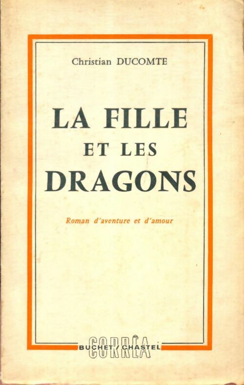 Livrenpoche : La fille et les dragons - Christian Ducomte - Livre