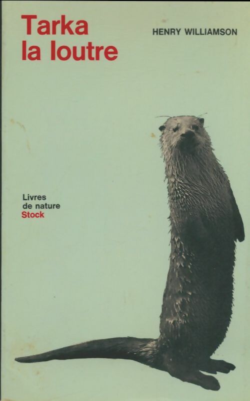 Livrenpoche : Tarka la loutre - Henry Williamson - Livre