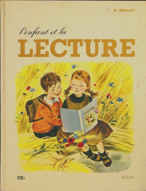 Livrenpoche : L'enfant et la lecture CE1 - R Millot - Livre