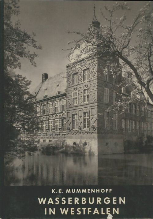 Livrenpoche : Wasserburgen in Westfalen - K.E Mummenhoff - Livre
