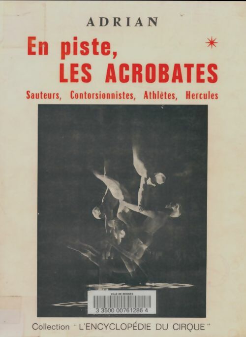 Livrenpoche : En piste, les acrobates - Adrian - Livre