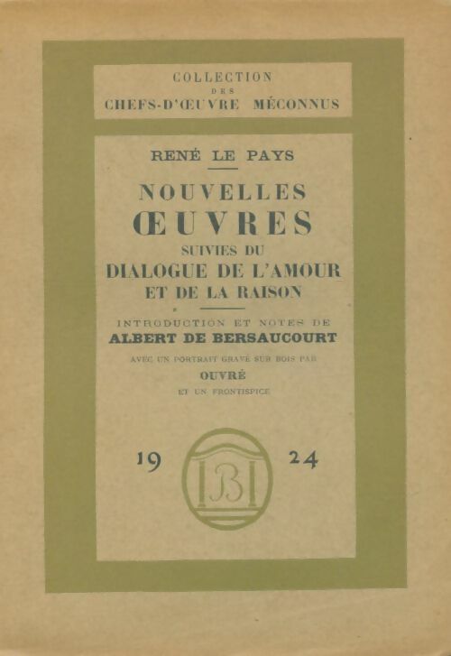 Livrenpoche : Nouvelles oeuvres / Dialogue de l'amour et le raison - René Le Pays - Livre