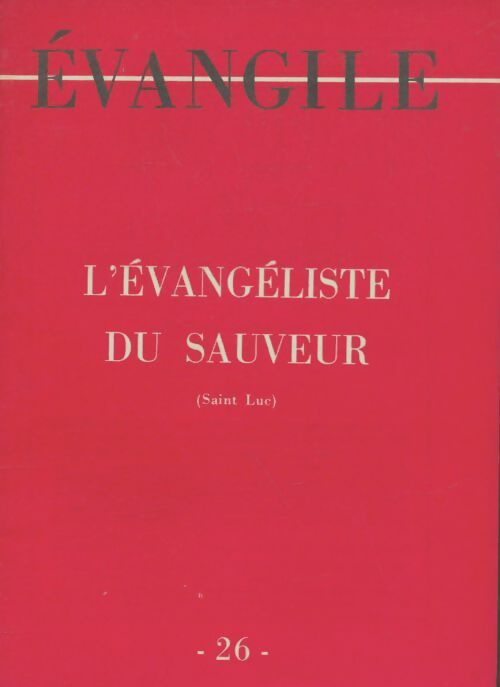 Livrenpoche : Évangile n°26 : L'évangéliste du sauveur - Collectif - Livre