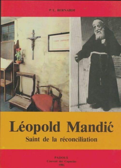 Livrenpoche : Léopold Mandic saint de la réconciliation - P.E Bernardi - Livre