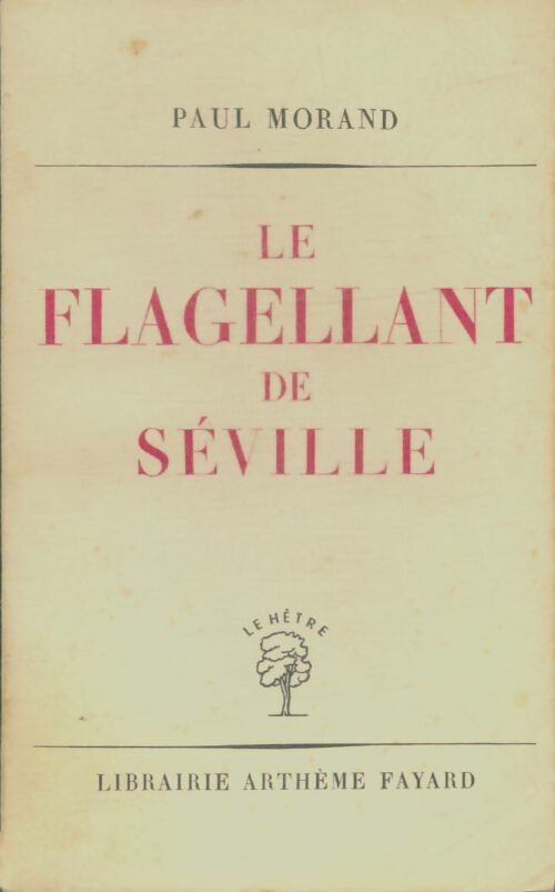 Livrenpoche : Le flagellant de Séville - Paul Morand - Livre
