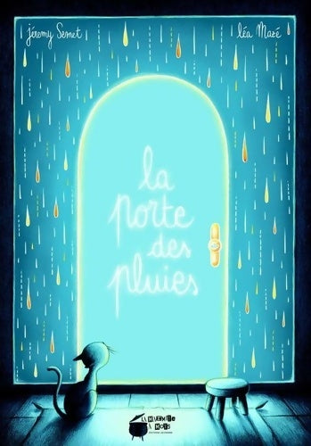 Livrenpoche : La porte des pluies - Jérémy Semet - Livre