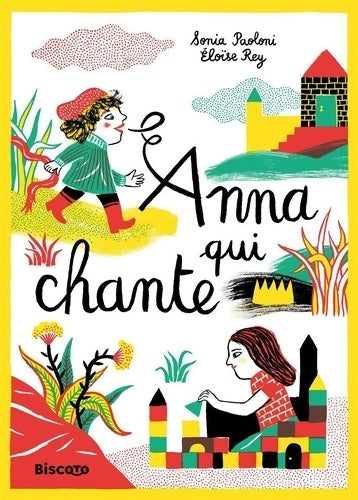 Livrenpoche : Anna qui chante - Sonia Paoloni - Livre