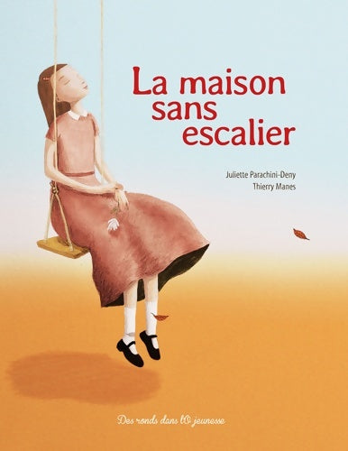Livrenpoche : La Maison sans escalier - PARACHINI-DENY-J+MANES-T - Livre