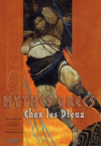 Livrenpoche : Les Mythes Grecs chez les dieux - Maria Angelidou - Livre