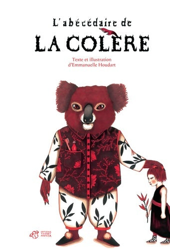 Livrenpoche : L'Abécédaire de la colère - Emmanuelle Houdart - Livre