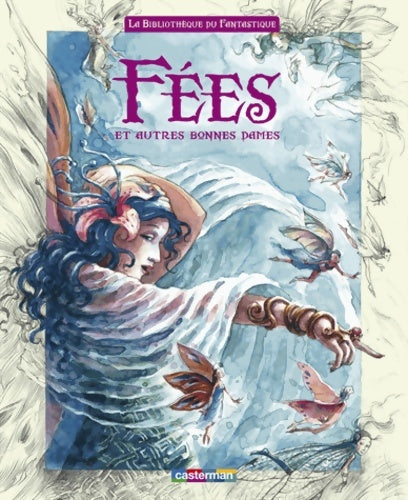 Livrenpoche : Fées et autres bonnes dames - Béatrice Bottet - Livre