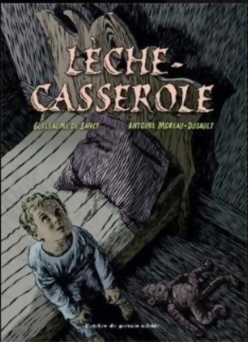 Livrenpoche : Lèche-casserole - Guillaume De Sancy - Livre