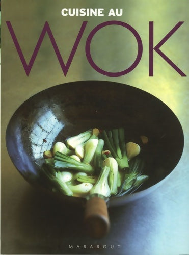 Livrenpoche : Cuisine au Wok - Natacha Kotchetkova - Livre