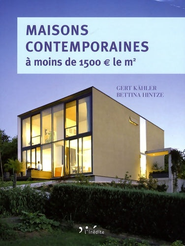 Livrenpoche : Maisons contemporaines à moins de 1 500 € le m² - Kahler - Livre
