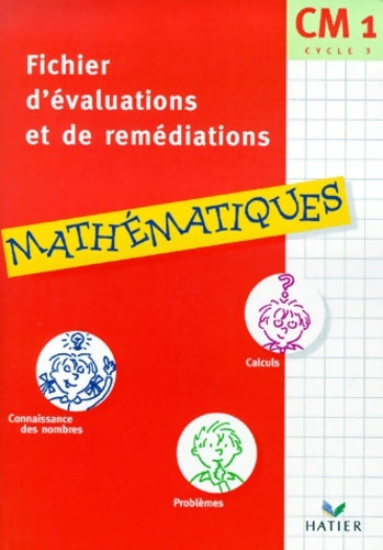 Livrenpoche : Fichier d'Evaluations et de Remédiations - Mathématiques CM1 - Didier Zeau - Livre