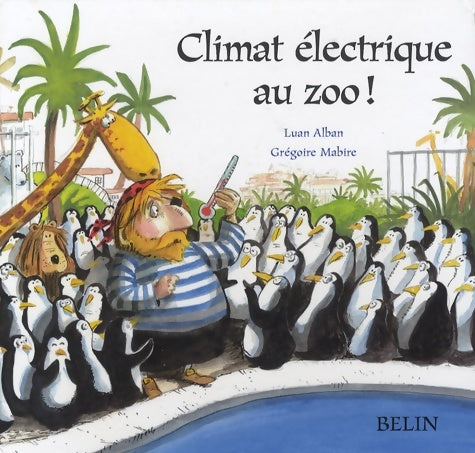 Livrenpoche : Climat électrique au zoo ! - Luan Alban - Livre