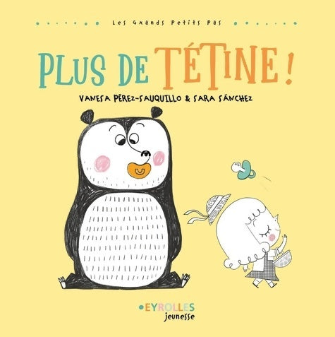 Livrenpoche : Plus de tétine ! - Vanesa Perez-Sauquillo - Livre