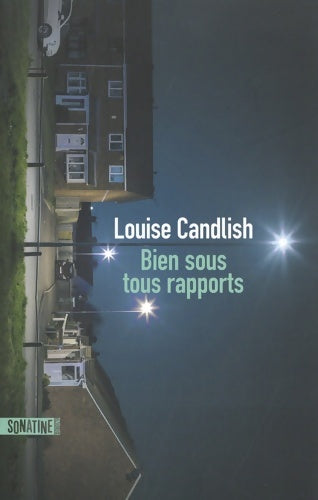 Livrenpoche : Bien sous tous rapports - Louise Candlish - Livre