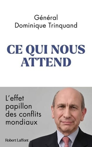 Livrenpoche : Ce qui nous attend - Dominique Trinquand - Livre