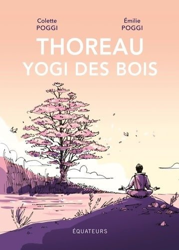Livrenpoche : Thoreau yogi des bois - Poggi Colette - Livre