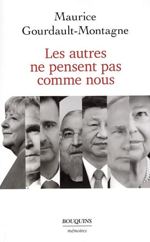 Livrenpoche : Les autres ne pensent pas comme nous - Maurice Gourdault-Montagne - Livre