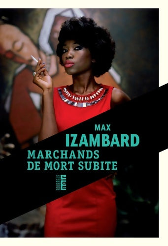 Livrenpoche : Marchands de mort subite - Max Izambard - Livre