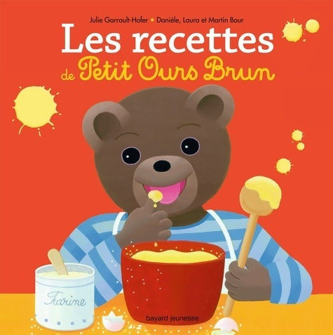 Livrenpoche : Les recettes des petits avec Petit Ours Brun - Julie Hofer - Livre