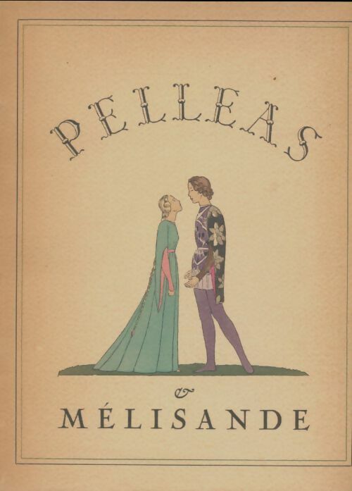 Livrenpoche : Pelléas et Melisande - Maurice Maeterlinck - Livre