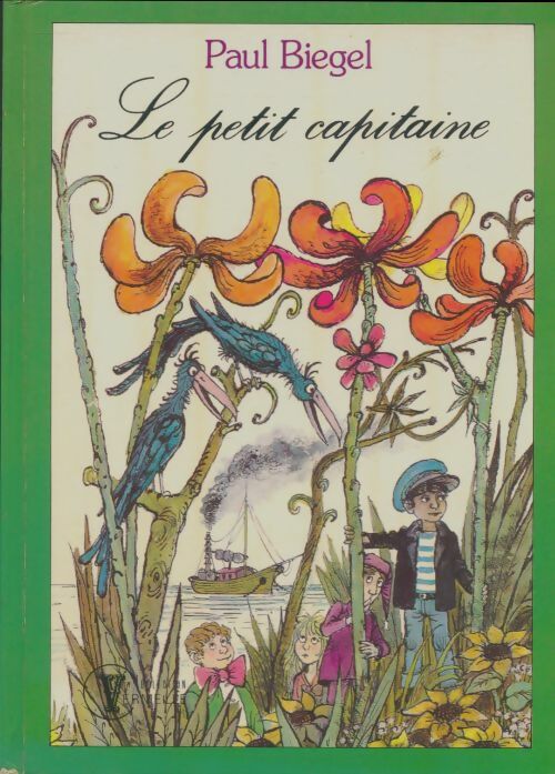 Livrenpoche : Le petit capitaine - Paul Biegel - Livre