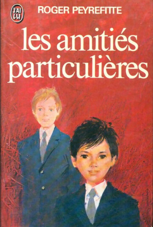 Livrenpoche : Les amitiés particulières - Roger Peyrefitte - Livre