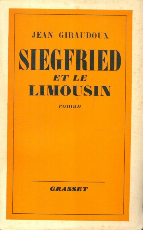 Livrenpoche : Siegfried et le Limousin - Jean Giraudoux - Livre