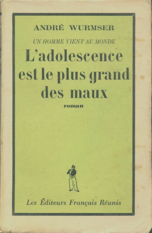 Livrenpoche : L'adolescence est le plus grand maux - André Wurmser - Livre