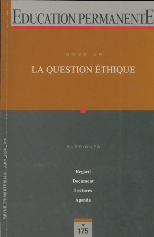 Livrenpoche : Éducation permanente n°175 : La question éthique - Collectif - Livre