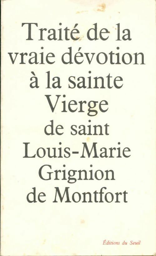 Livrenpoche : Traité de la vraie dévotion à la Sainte Vierge - Louis Marie Grignion de Montfort - Livre