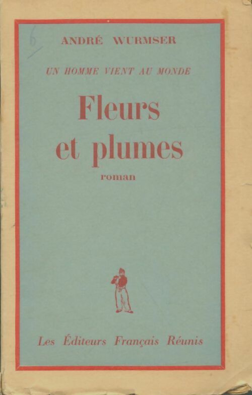 Livrenpoche : Fleurs et plumes - André Wurmser - Livre