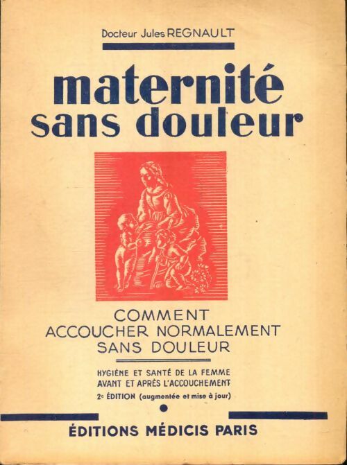 Livrenpoche : Maternité sans douleur - Jules Regnault - Livre