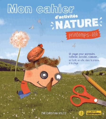 Livrenpoche : Mon cahier nature printemps été - Christian Voltz - Livre