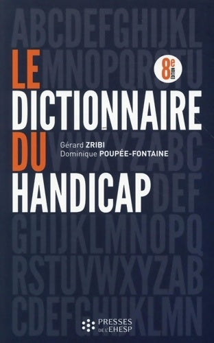 Livrenpoche : Le dictionnaire du handicap - Gérard Zribi - Livre