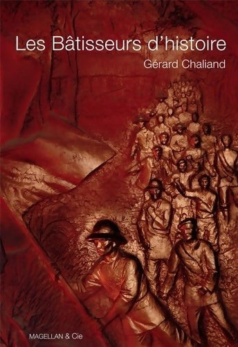 Livrenpoche : Les bâtisseurs d'histoire - Gérard Chaliand - Livre