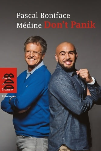 Livrenpoche : Don't panik : N'ayez pas peur ! - Pascal Boniface - Livre