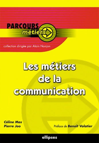 Livrenpoche : Les Métiers de la Communication - Pierre Joo - Livre