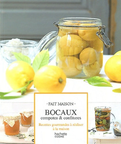 Livrenpoche : Bocaux compotes et confitures : Fait Maison - Garlone Bardel - Livre